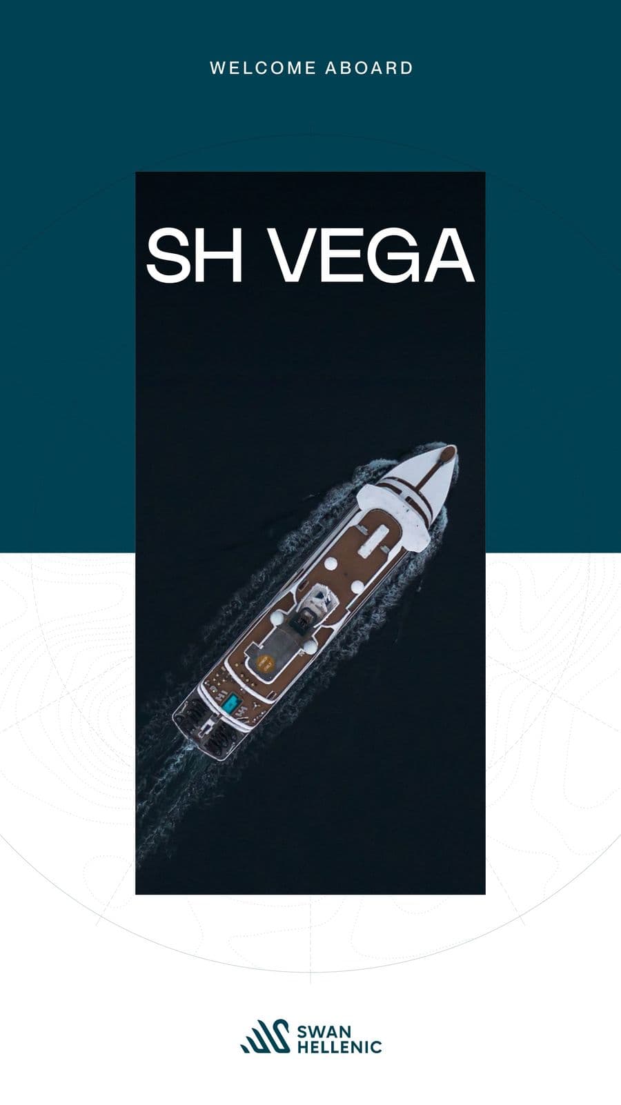 SH Vega Welcome Aboard